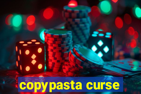 copypasta curse